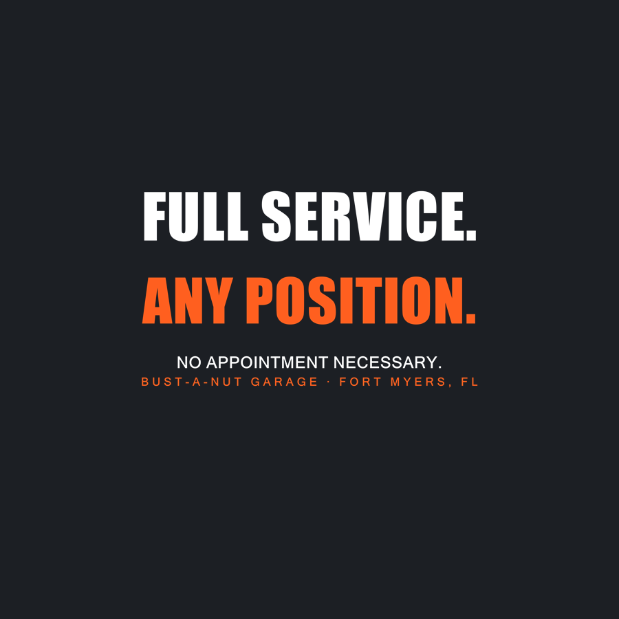 Full Service. Any Position. Tee